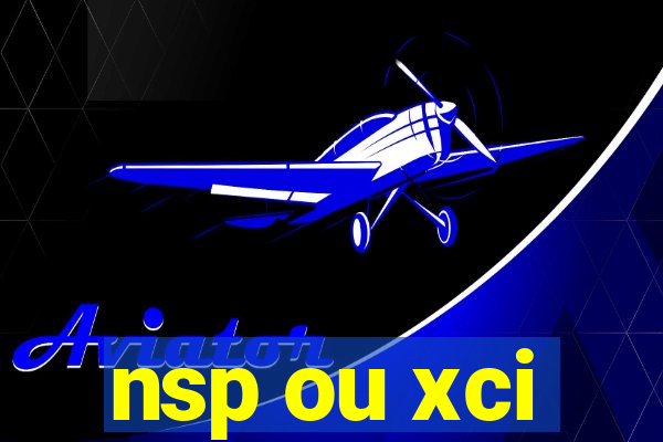 nsp ou xci